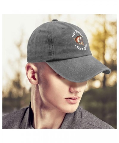 Fuck Around and Find Trout Cap Dad Hats Pigment Black Running Hat Gifts for Mom Baseball Cap Pigment Gray $9.03 Sun Hats