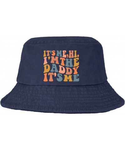 It's Me Hi I'm The Daddy It's Me Bucket Hats Bucket Hats Trendy Men Hat Fishing Accessories for Dance Must Haves $11.65 Bucke...