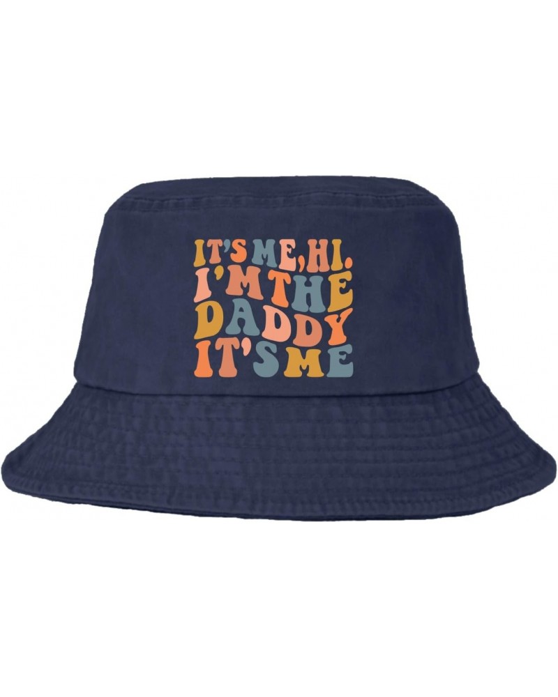 It's Me Hi I'm The Daddy It's Me Bucket Hats Bucket Hats Trendy Men Hat Fishing Accessories for Dance Must Haves $11.65 Bucke...