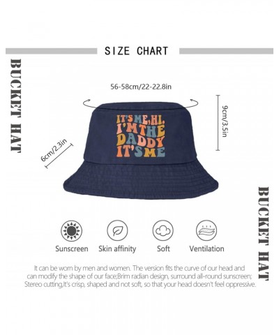 It's Me Hi I'm The Daddy It's Me Bucket Hats Bucket Hats Trendy Men Hat Fishing Accessories for Dance Must Haves $11.65 Bucke...