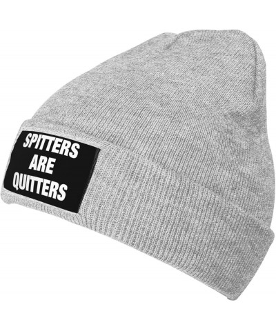 Spitters are Quitters Warm Daily Skull Cap,Gift for Men Women Winter Knit Hat Gray $11.88 Skullies & Beanies