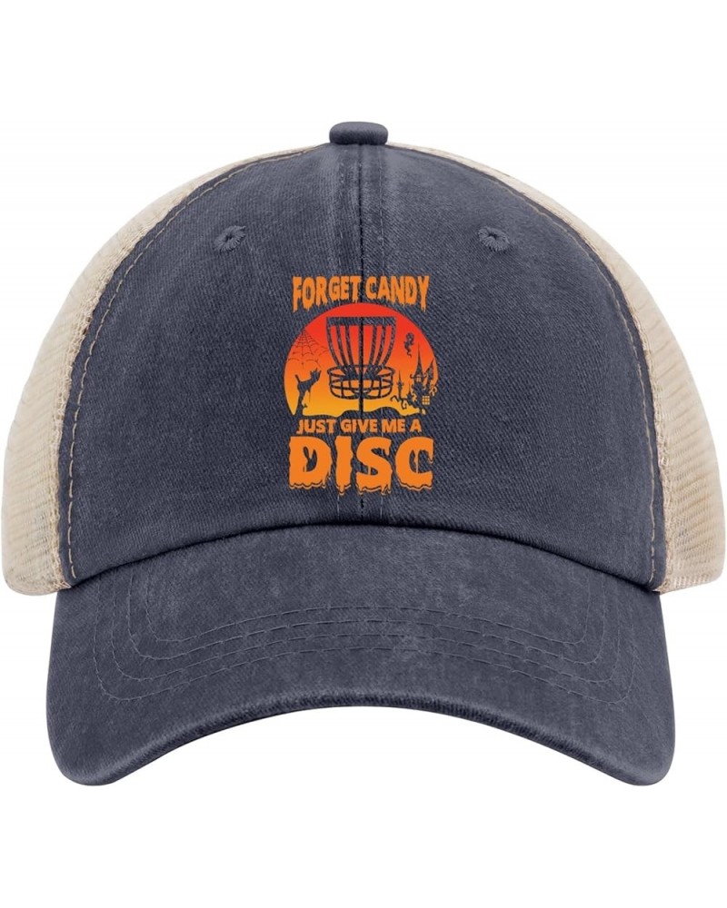 That Reads Forget Candy just give me a disc Golf hat Funny hat Black Trucker hat Gifts for Men Golf Hats Purplish Blue04 $10....