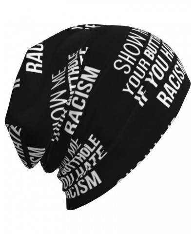 Show Me Your Butthole If You Hate Racism Comfort Elegance Knitted Hat Black Daily for Men Women $13.18 Skullies & Beanies