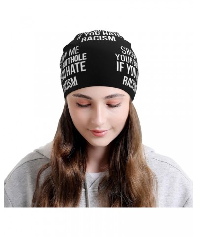 Show Me Your Butthole If You Hate Racism Comfort Elegance Knitted Hat Black Daily for Men Women $13.18 Skullies & Beanies