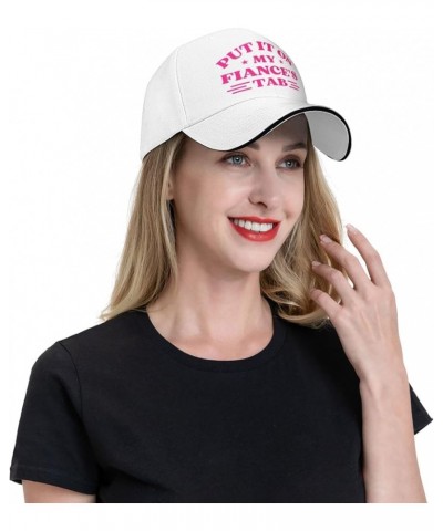 Put It On My Fiance'S Tab Hat Baseball Cap for Men Women Funny Trucker Hats White $12.31 Baseball Caps