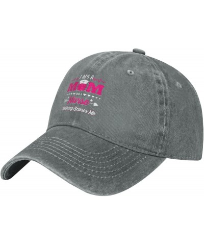 I Am A Mom and A Nurse Nothing Scares Me Vintage Baseball Cap Women Men Trucker Caps Golf Dad Hats Gray $13.21 Cowboy Hats