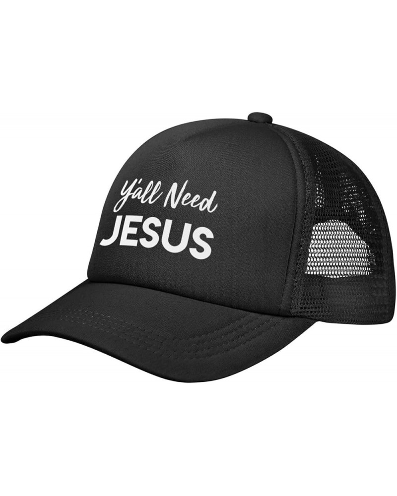 Y'all Need Jesus Funny Gift for Women Men Gifts Mesh Unisex-Adult Adjustable Snapback Trucker Hat Baseball Hats Black Black $...