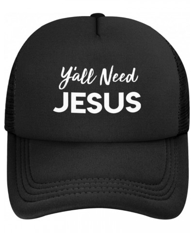 Y'all Need Jesus Funny Gift for Women Men Gifts Mesh Unisex-Adult Adjustable Snapback Trucker Hat Baseball Hats Black Black $...