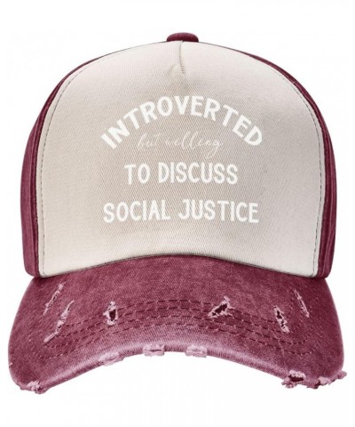 Introverted but Willing to Discuss Social Justice Men's Baseball Hat Original Trucker Hat Adjustable,Dark Red Dark Red $11.61...