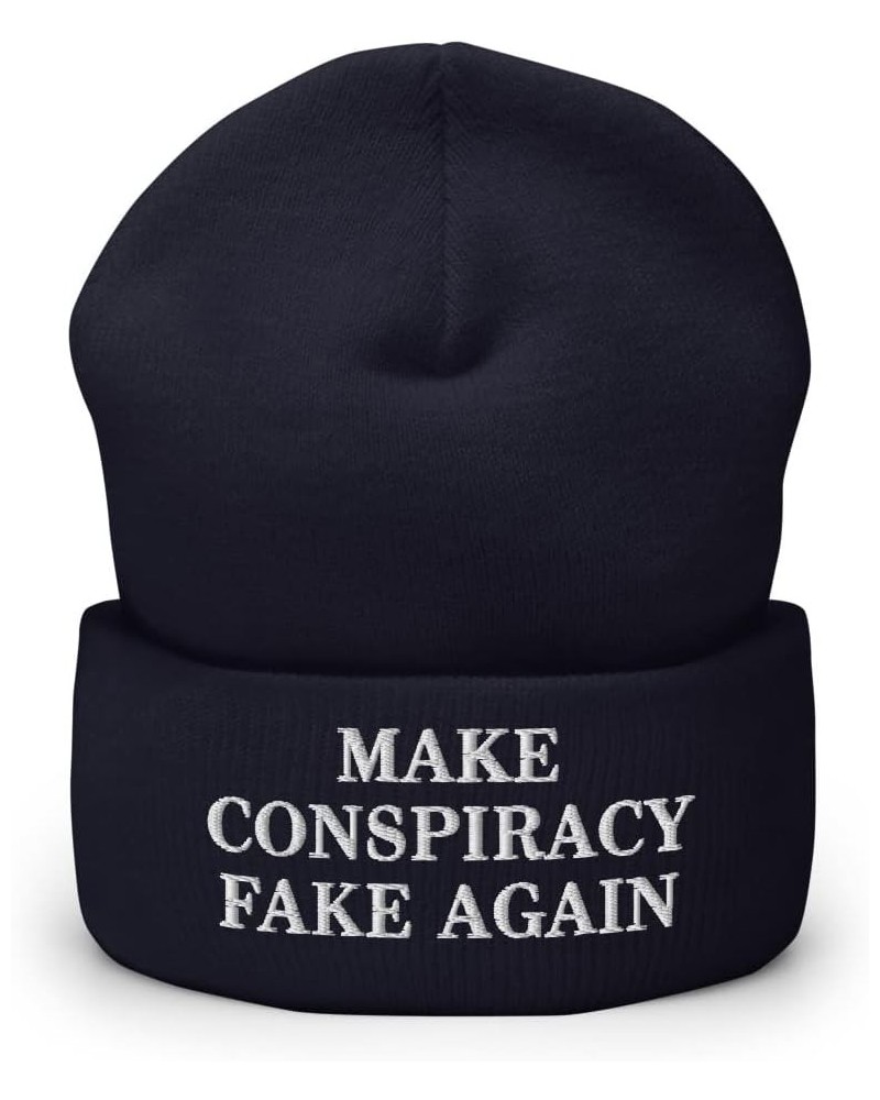 Make Conspiracy Fake Again Hat (Embroidered Cuffed Beanie) Navy $17.43 Skullies & Beanies