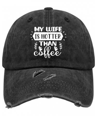 My Wife is Hotter Than My Coffee Sun Hat Trucker Hat Women AllBlack Mens Hats and Caps Gifts for Daughter Baseball $18.65 Sun...