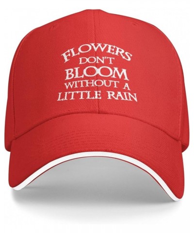 Flowers Don't Bloom Without A Little Rain Baseball Cap Adjustable Original Dad Hat for Men Women,Black Red $9.54 Sun Hats