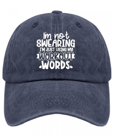 I'm Not Swearing I'm Using My Workout Words Cap Vintage Cotton Washed Baseball Caps Adjustable Low Navy Blue $9.19 Baseball Caps