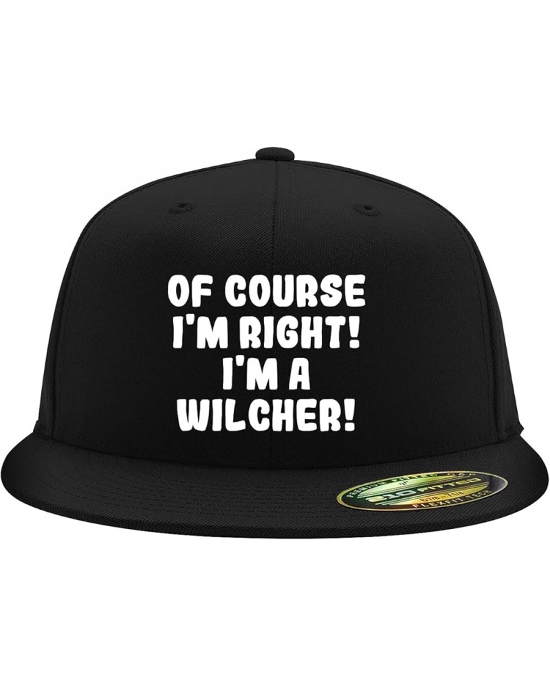 of Course I'm Right! I'm A Wilcher! - Flexfit 6210 Structured Flat Bill Fitted Hat | Baseball Cap for Men and Women Black $15...