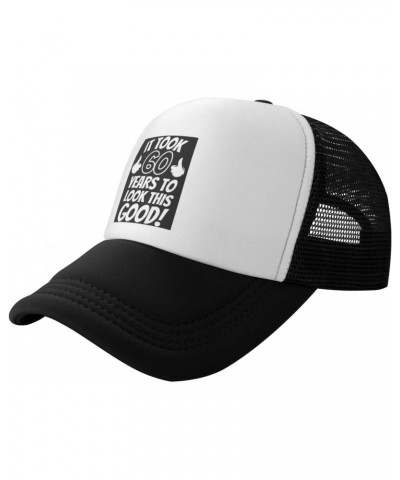 It Took Me 60 Years to Look This Good 60th Birthday Party Baseball Hats for Men Adjustable Trucker Cap Black $10.88 Baseball ...