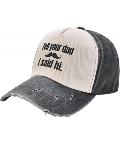 Tell-Your-Dad I Said Hi Trucker Hat Funny Gag Gift Party Hat Fun Humor Baseball Cap for Women Men Red Black $9.02 Baseball Caps