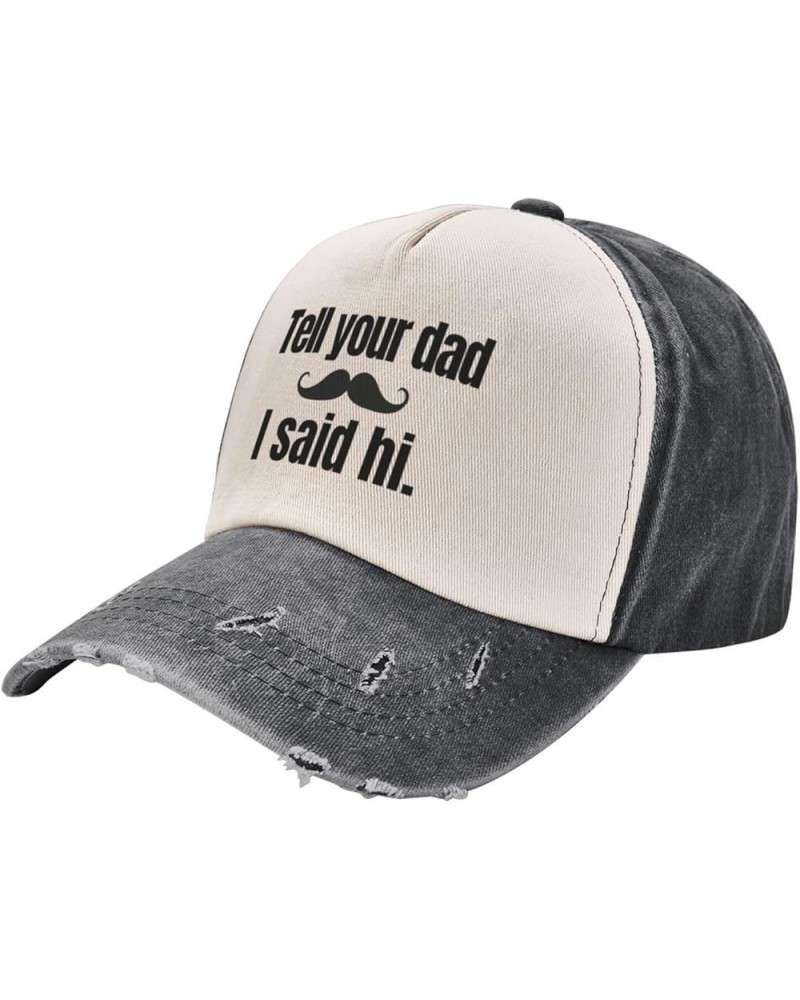 Tell-Your-Dad I Said Hi Trucker Hat Funny Gag Gift Party Hat Fun Humor Baseball Cap for Women Men Red Black $9.02 Baseball Caps